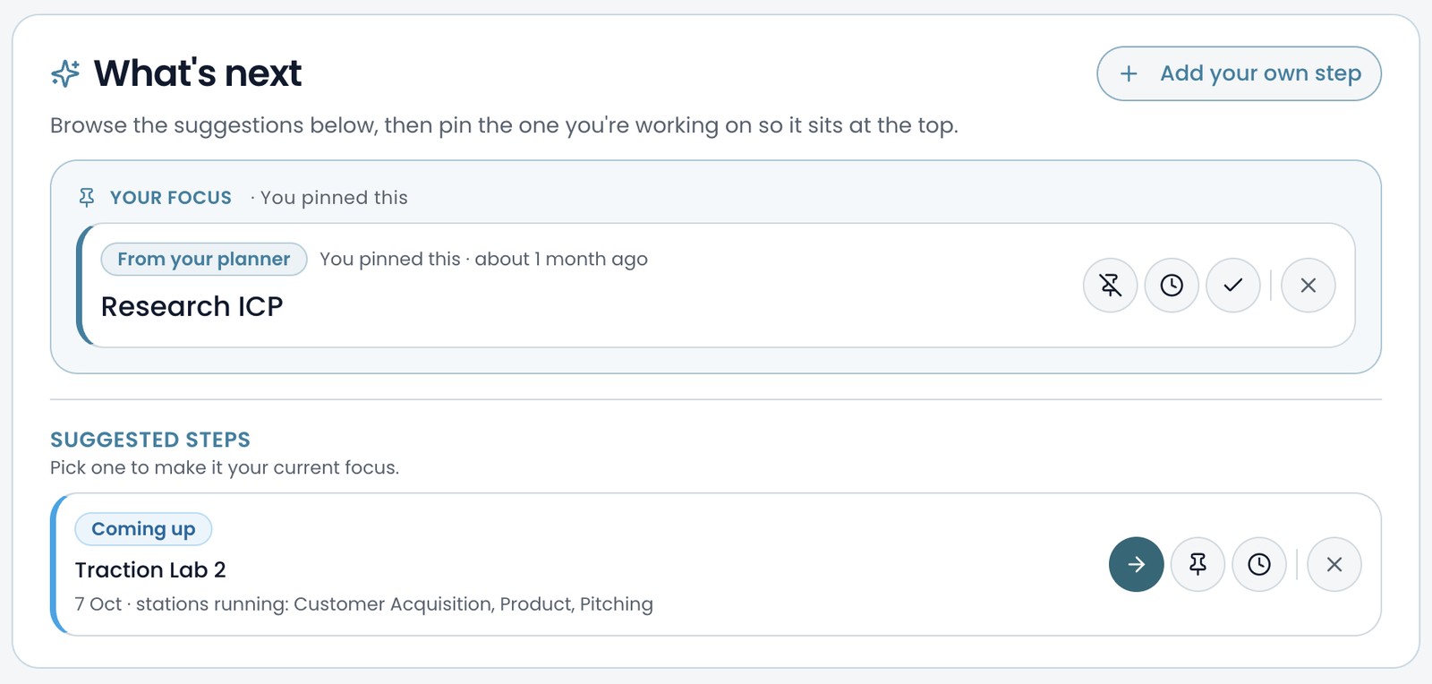 What&rsquo;s next: a pinned focus and suggested steps